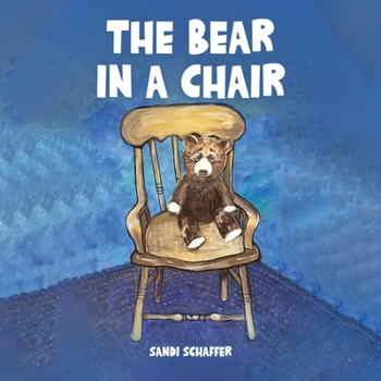 Paperback The Bear in a Chair Book