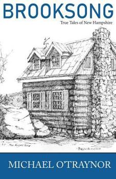 Paperback Brooksong: True Tales of New Hampshire Book