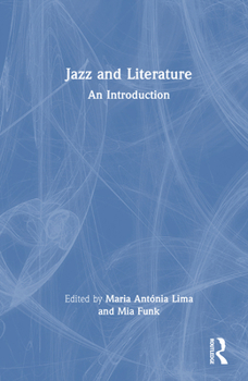 Hardcover Jazz and Literature: An Introduction Book