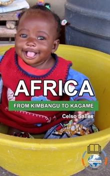 Hardcover AFRICA, FROM KIMBANGO TO KAGAME - Celso Salles: Africa Collection Book