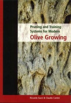 Paperback Pruning and Training Systems for Modern Olive Growing Book