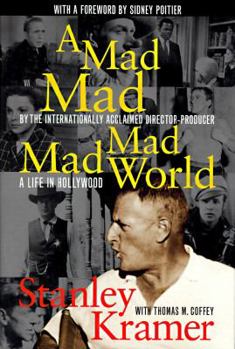 Hardcover A Mad, Mad, Mad, Mad World: A Life in Hollywood Book