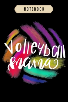 Volleyball Journal Notebook: Womens My Favorite Volleyball Player Calls Me Mom  journal, 6x9 ,100 pages blank lined journal/Notebook.That makes a fun ... volleyball, volleyball gifts for girls,boys