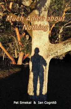 Paperback Much Adieu About Nothing Book