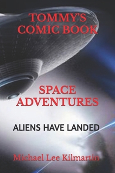 Paperback Tommy's Comic Book Space Adventures: Episode Tw0 Book