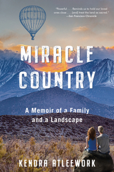 Paperback Miracle Country: A Memoir of a Family and a Landscape Book