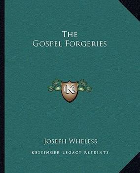 Paperback The Gospel Forgeries Book