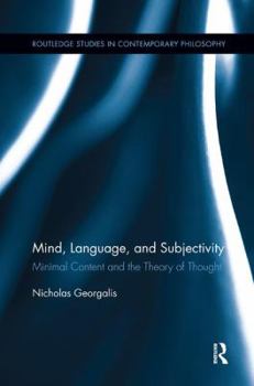 Paperback Mind, Language and Subjectivity: Minimal Content and the Theory of Thought Book