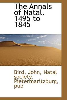 Paperback The Annals of Natal. 1495 to 1845 Book