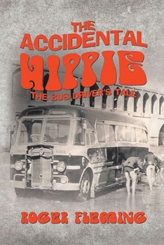 Paperback The Accidental Hippie Book