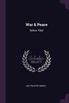 Paperback War & Peace: Before Tilsit Book
