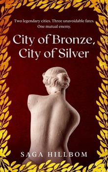 Paperback City of Bronze, City of Silver Book
