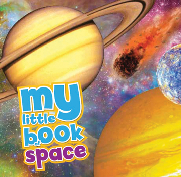 Hardcover My Little Book of Space Book