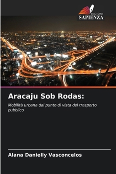 Aracaju Sob Rodas (Italian Edition)