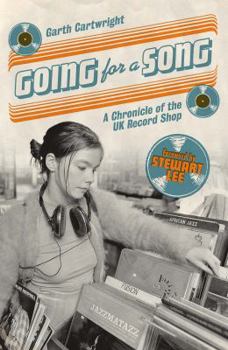 Paperback Going for a Song: A Chronicle of the UK Record Shop Book