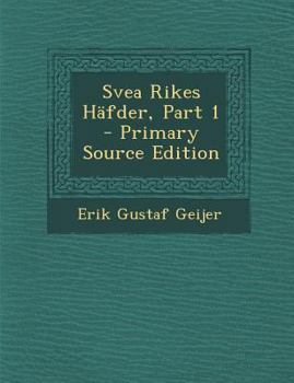 Paperback Svea Rikes Hafder, Part 1 [Swedish] Book