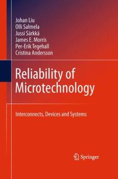 Hardcover Reliability of Microtechnology: Interconnects, Devices and Systems Book