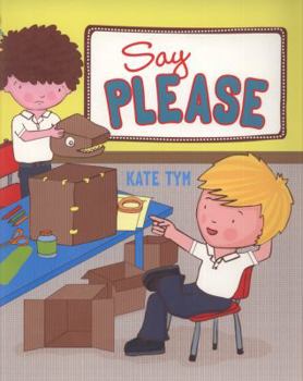 Paperback Say Please. Kate Tym Book