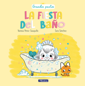 Hardcover La Fiesta del Baño / A Bath Time Party [Spanish] Book