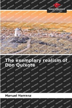 Paperback The exemplary realism of Don Quixote Book