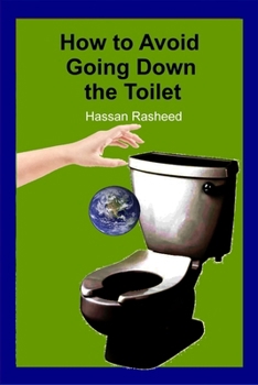 Paperback How to Avoid Going Down the Toilet Book