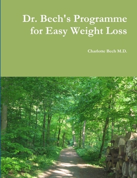 Paperback Dr. Bech's Programme for Easy Weight Loss Book