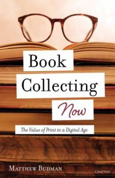 Paperback Book Collecting Now: The Value of Print in a Digital Age Book