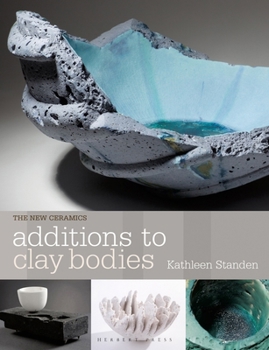 Paperback Additions to Clay Bodies (New Ceramics) Book