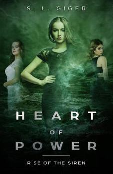 Paperback Heart of Power: Rise of the Siren: A paranormal fantasy novel series with a touch of magic Book