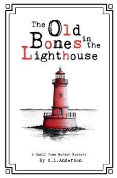 Paperback The Old Bones in the Lighthouse Book