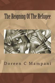 Paperback The Reigning Of The Refugee Book