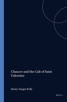 Paperback Chaucer and the Cult of Saint Valentine Book