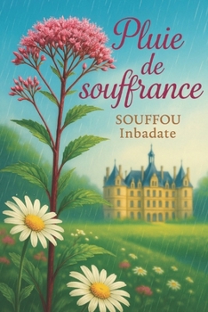 Paperback Pluie de souffrance [French] Book