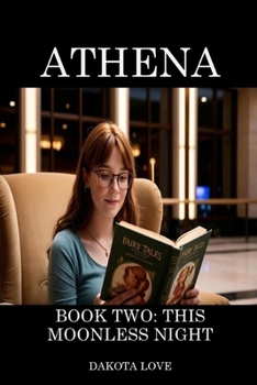 Paperback ATHENA Book Two: This Moonless Night Book