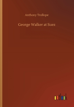 Paperback George Walker at Suez Book
