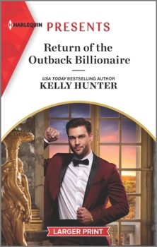 Return of the Outback Billionaire - Book #8 of the Jet-Set Billionaires