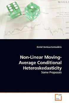 Paperback Non-Linear Moving-Average Conditional Heteroskedasticity Book