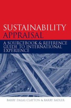 Hardcover Sustainability Appraisal: A Sourcebook and Reference Guide to International Experience Book
