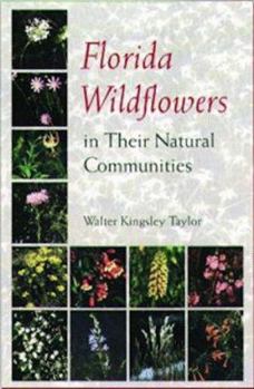 Paperback Florida Wildflowers in Their Natural Communities Book