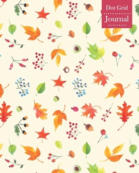 Paperback Dot Grid Journal: Notebook Planner with Autumn Themed Cover Design Book