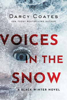 Voices in the Snow - Book #1 of the Black Winter