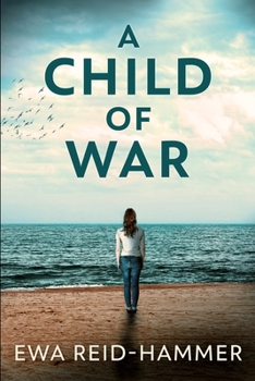 Paperback A Child Of War: Clear Print Edition Book