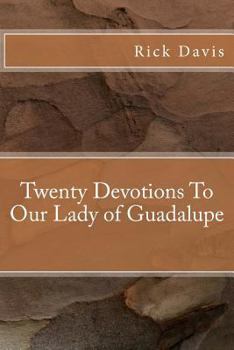 Paperback Twenty Devotions To Our Lady of Guadalupe Book