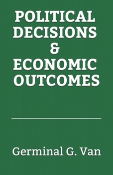 Paperback Political Decisions and Economic Outcomes Book