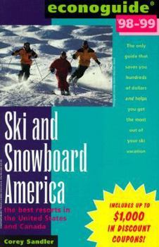 Paperback Econoguide ... Ski and Snowboard America: The Best Resorts in the United States and Canada Book