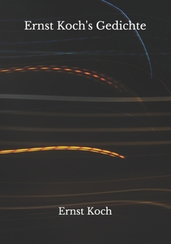 Paperback Ernst Koch's Gedichte [German] Book