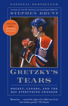 Paperback Gretzky's Tears: Hockey, Canada, and the Day Everything Changed Book