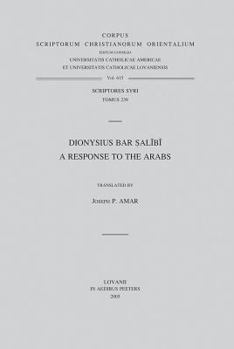 Paperback Dionysius Bar Salibi. a Response to the Arabs (Syr. 239 Version): V. Book