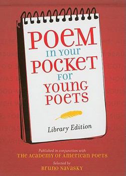 Library Binding Poem in Your Pocket for Young Poets (Library Edition--Nonperforated Pages) Book