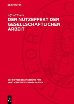 Hardcover Der Nutzeffekt Der Gesellschaftlichen Arbeit [German] Book